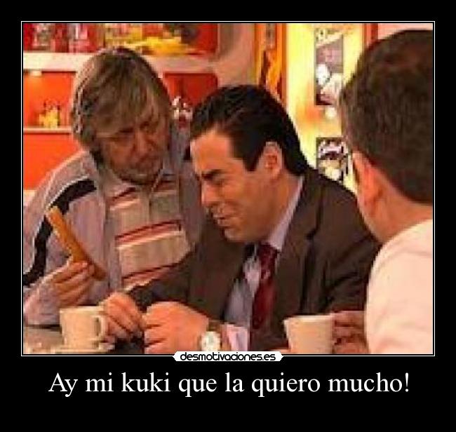 Ay mi kuki que la quiero mucho! - 
