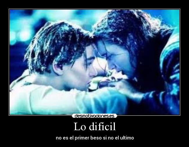 Lo dificil -