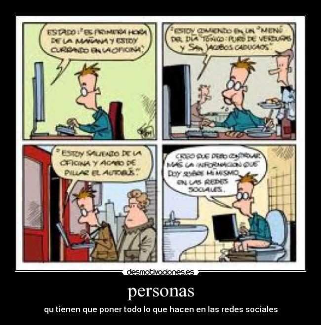 personas - qu tienen que poner todo lo que hacen en las redes sociales