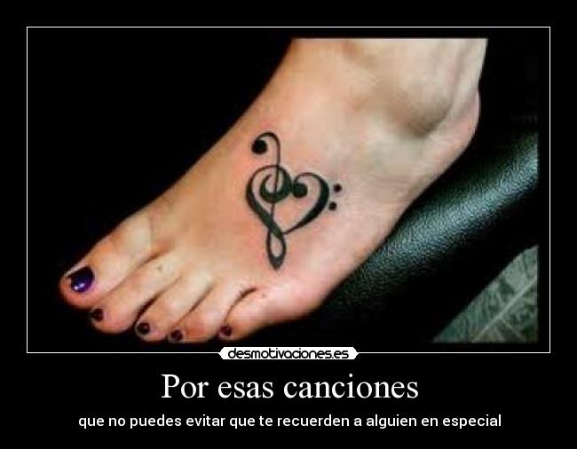 Por esas canciones - que no puedes evitar que te recuerden a alguien en especial