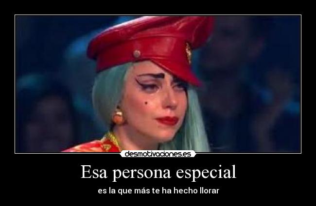 carteles esa persona especial desmotivaciones
