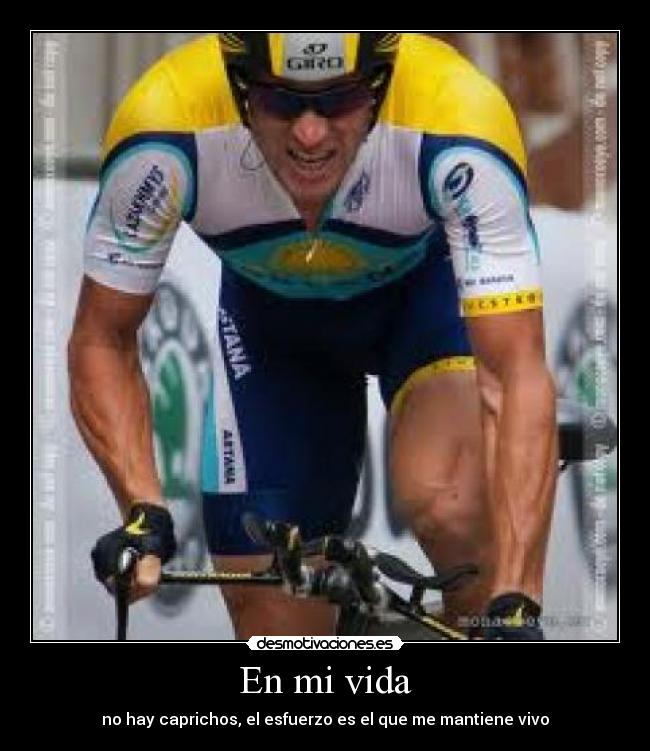 En mi vida - no hay caprichos, el esfuerzo es el que me mantiene vivo