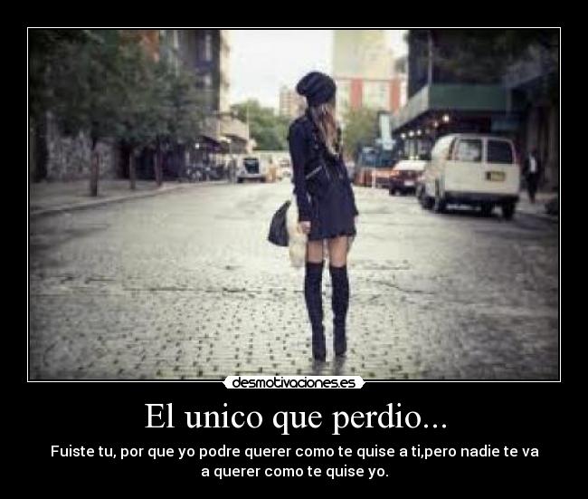 El unico que perdio... - 