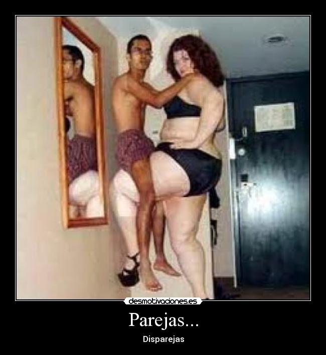 Parejas... - Disparejas