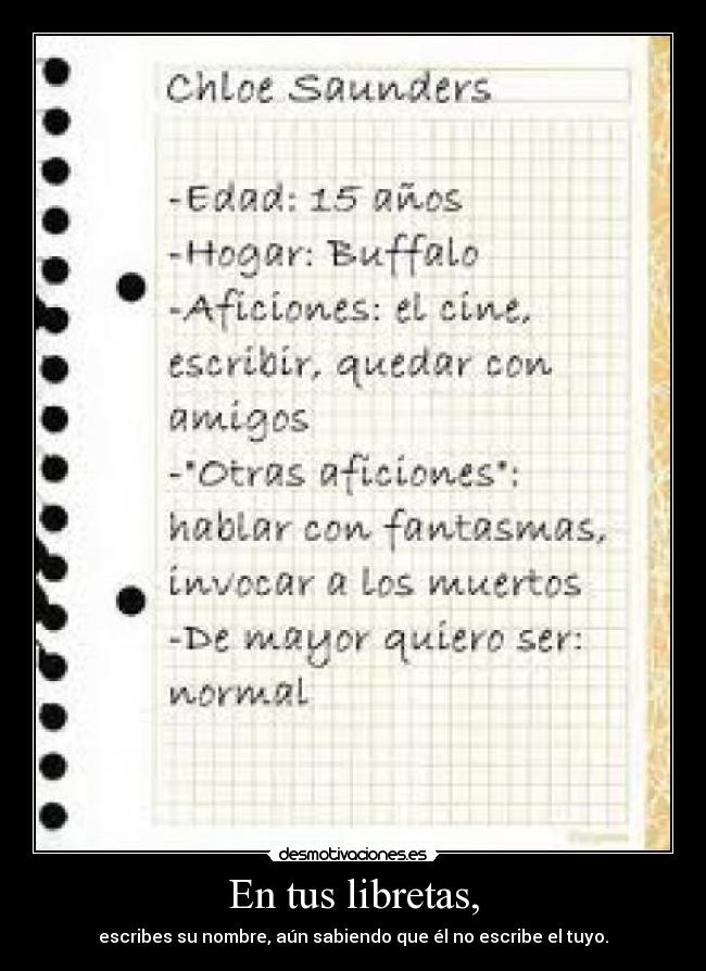 En tus libretas, -