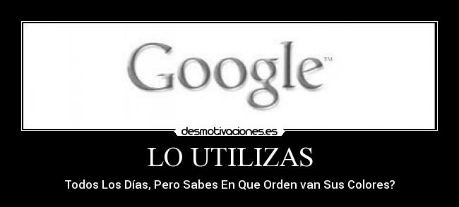 LO UTILIZAS - Todos Los Días, Pero Sabes En Que Orden van Sus Colores?