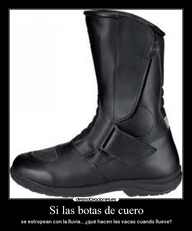 Si las botas de cuero -