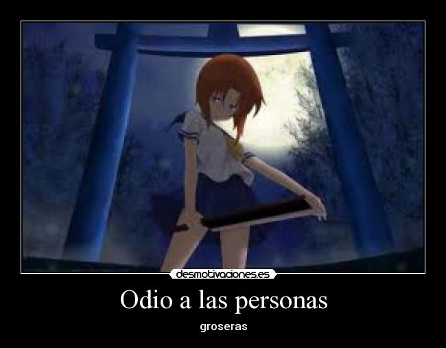 Odio a las personas -