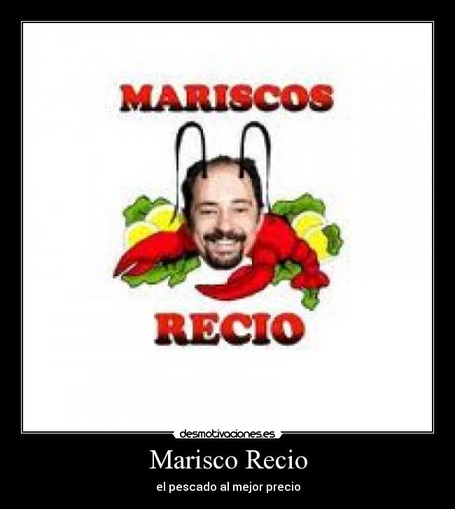 Marisco Recio - el pescado al mejor precio