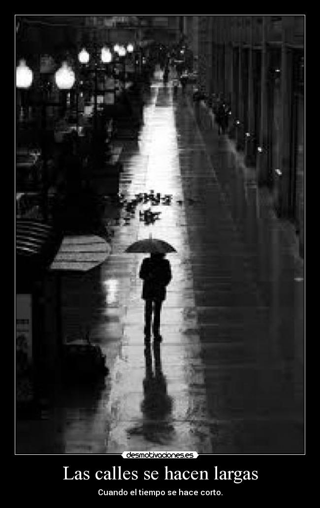 Las calles se hacen largas - 