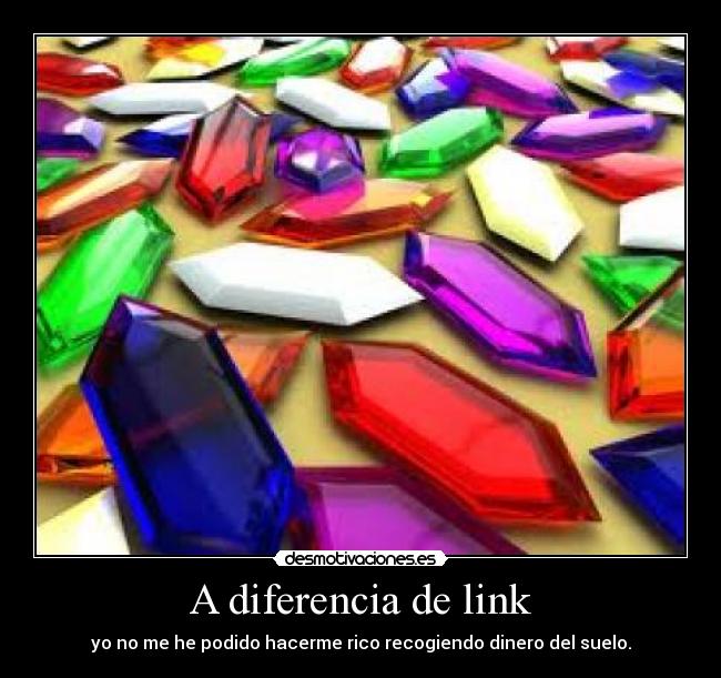 A diferencia de link - yo no me he podido hacerme rico recogiendo dinero del suelo.