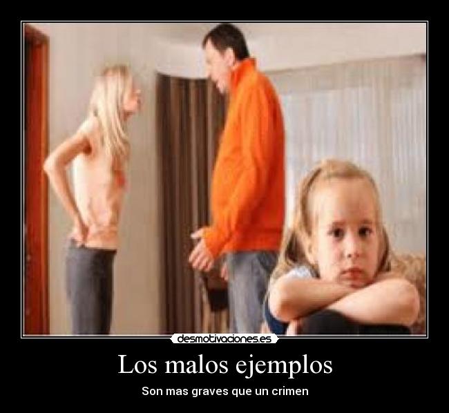 Los malos ejemplos -