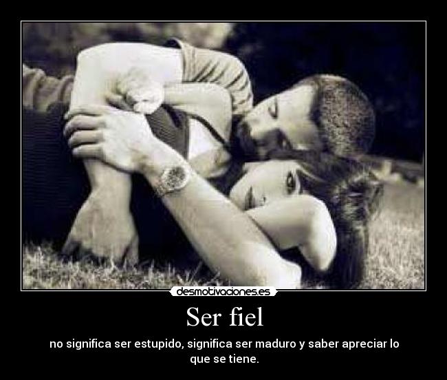 Ser fiel -