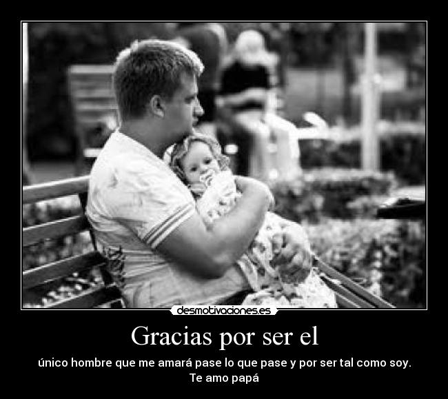 Gracias por ser el -