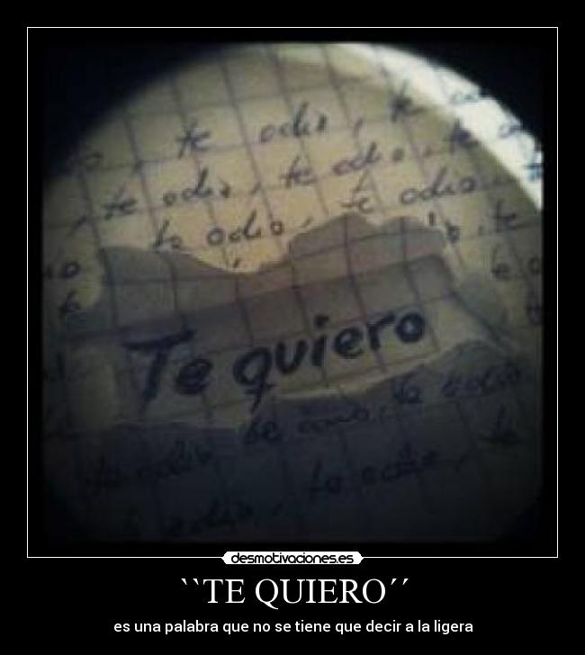 ``TE QUIERO´´ - 