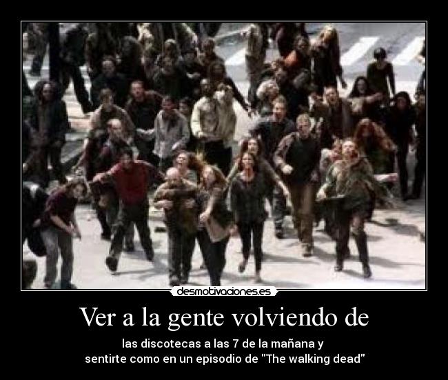 Ver a la gente volviendo de -