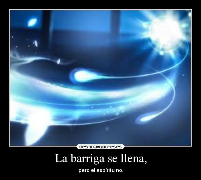 La barriga se llena, - 