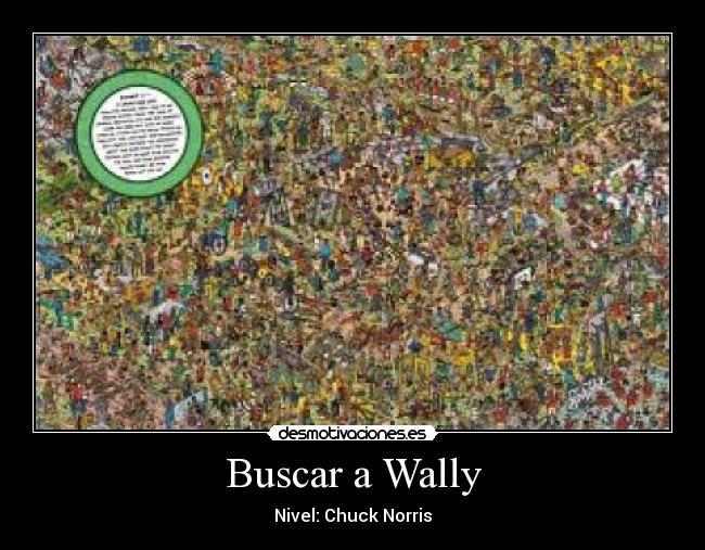 Buscar a Wally - Nivel: Chuck Norris