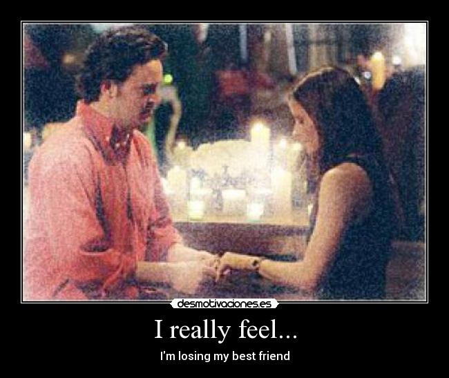 I really feel... - 