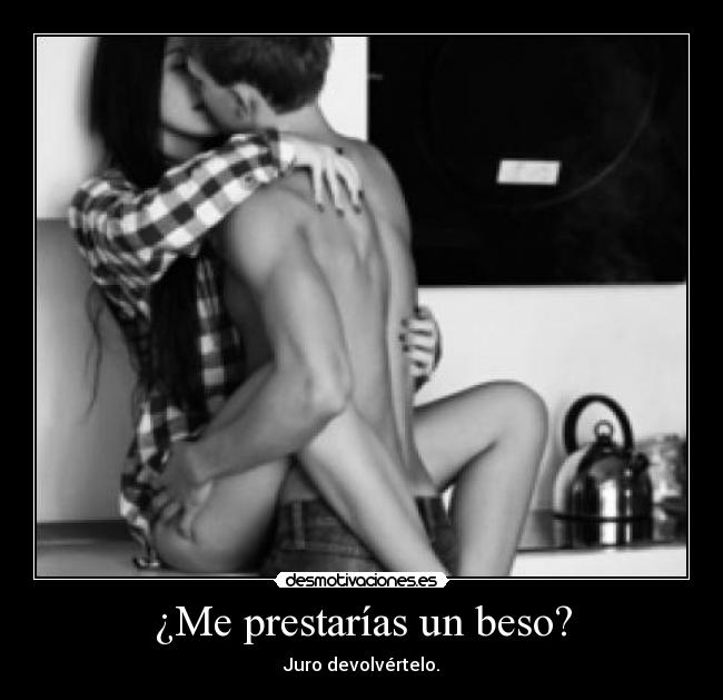¿Me prestarías un beso? - 