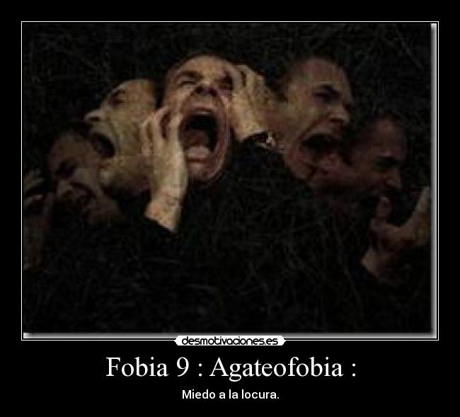 Fobia 9 : Agateofobia : -