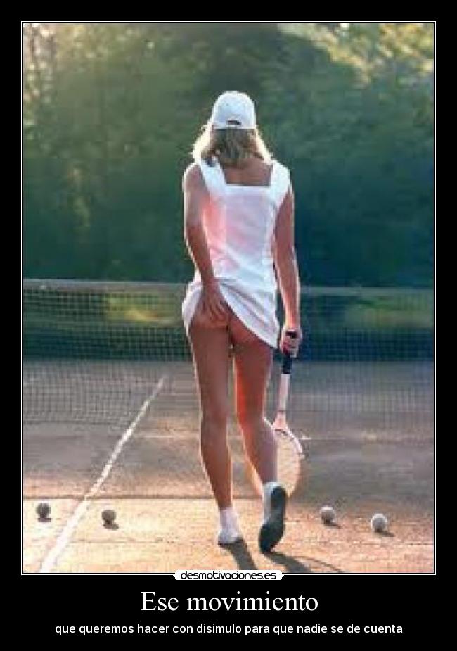 Ese movimiento -