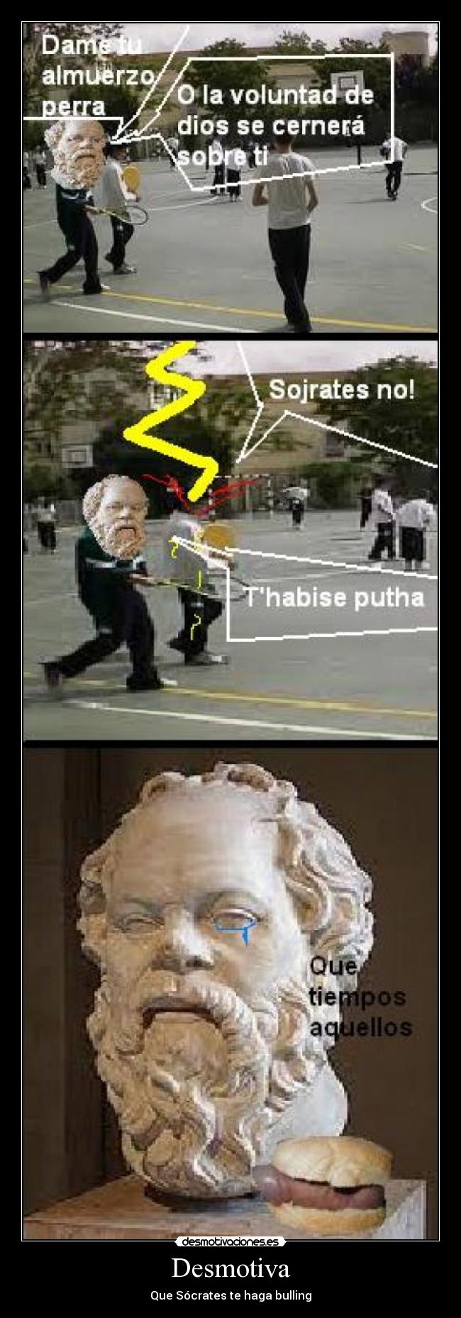Desmotiva - Que Sócrates te haga bulling
