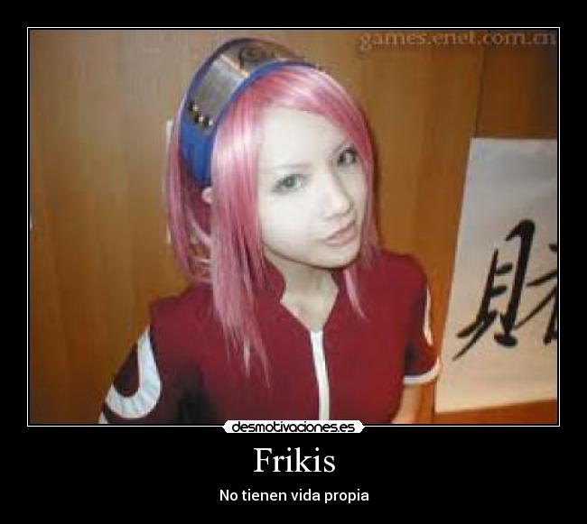 Frikis - 