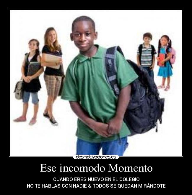 Ese incomodo Momento - 