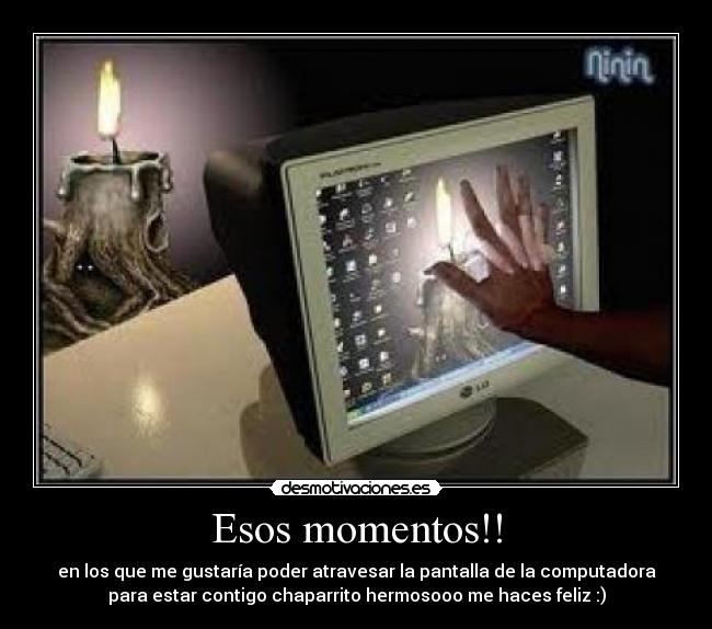 Esos momentos!! -