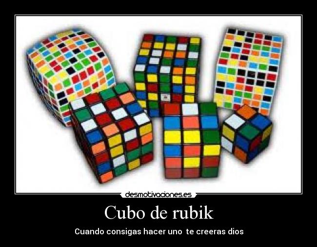 Cubo de rubik - Cuando consigas hacer uno te creeras dios