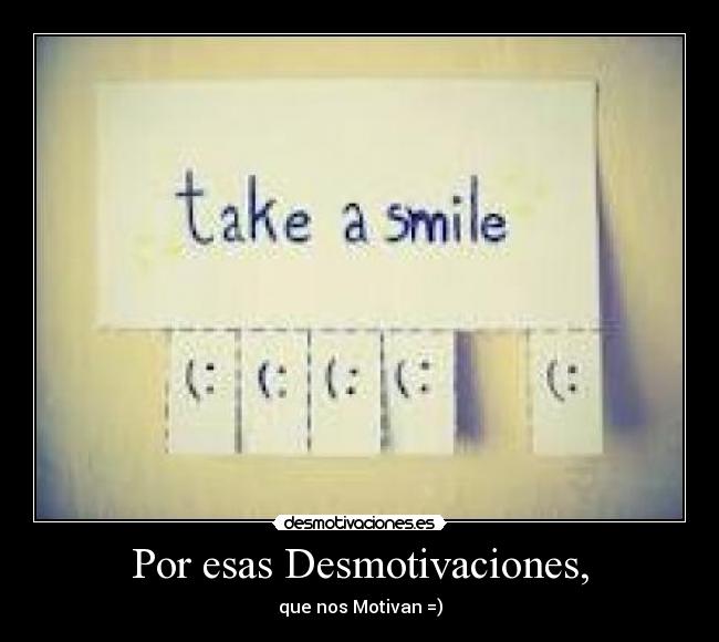 Por esas Desmotivaciones, -