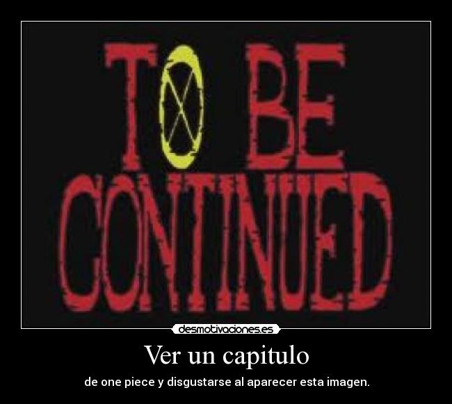 carteles one piece mejor serie del mundoo desmotivaciones