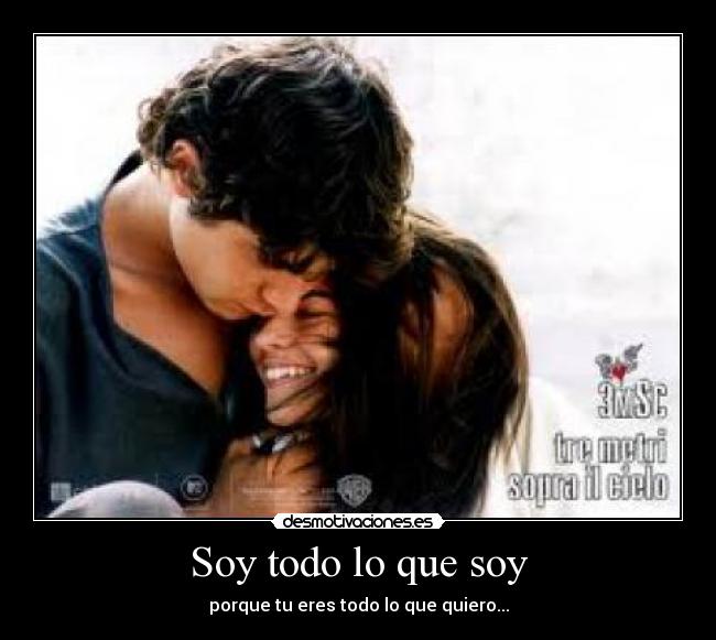 Soy todo lo que soy - 