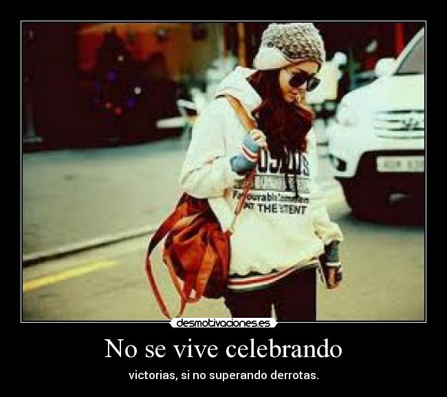 No se vive celebrando - 