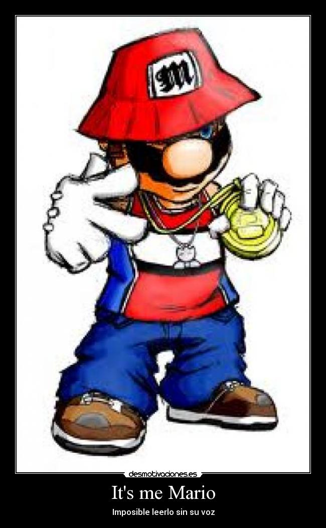 Its me Mario - Imposible leerlo sin su voz
