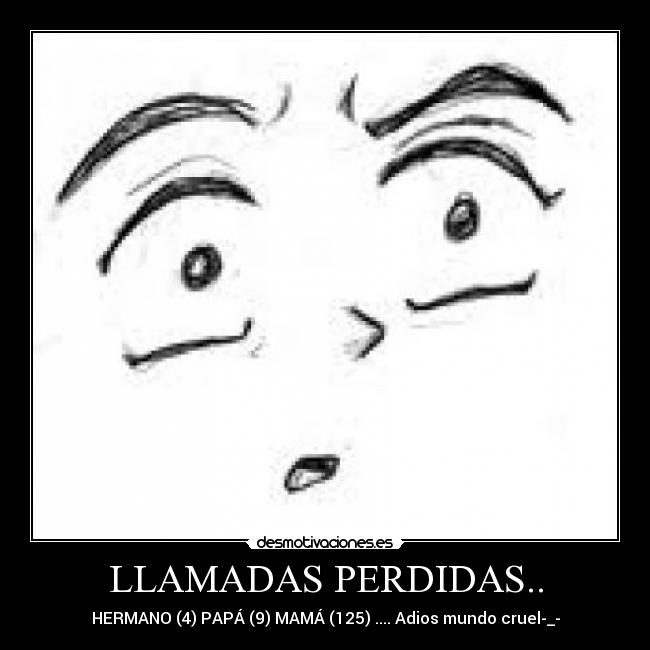 LLAMADAS PERDIDAS.. -