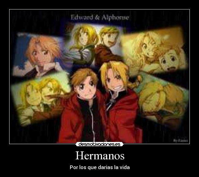 Hermanos - Por los que darias la vida