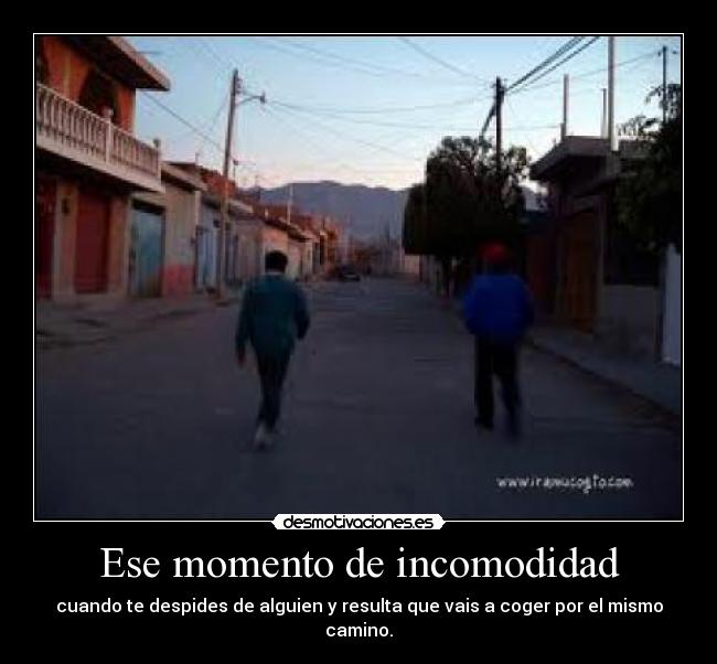 Ese momento de incomodidad -