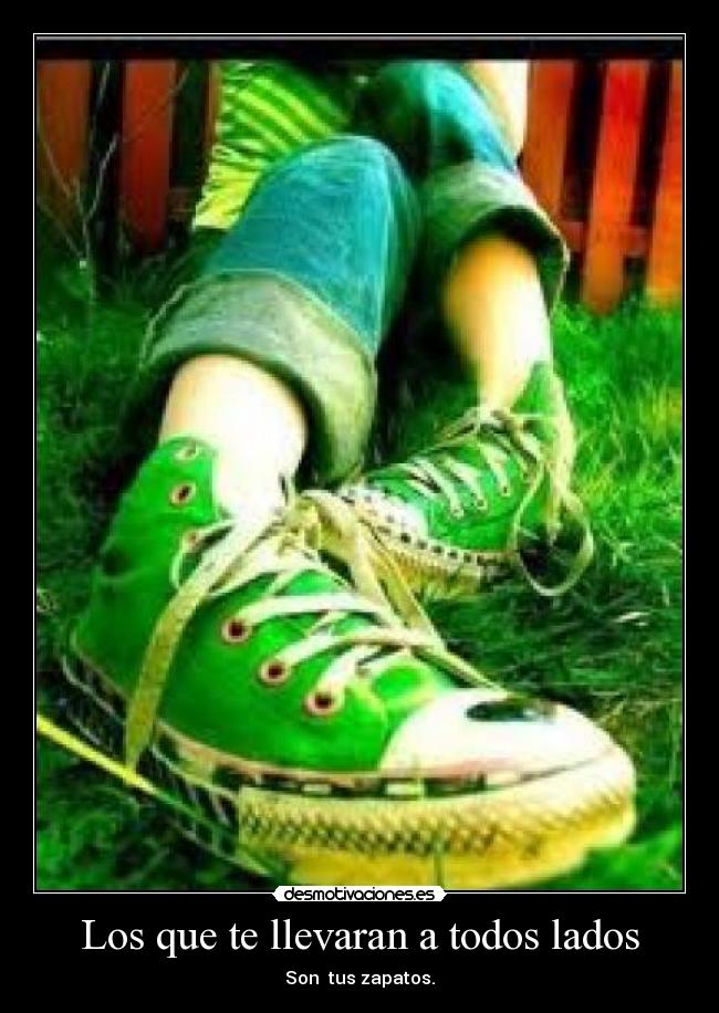 Los que te llevaran a todos lados -