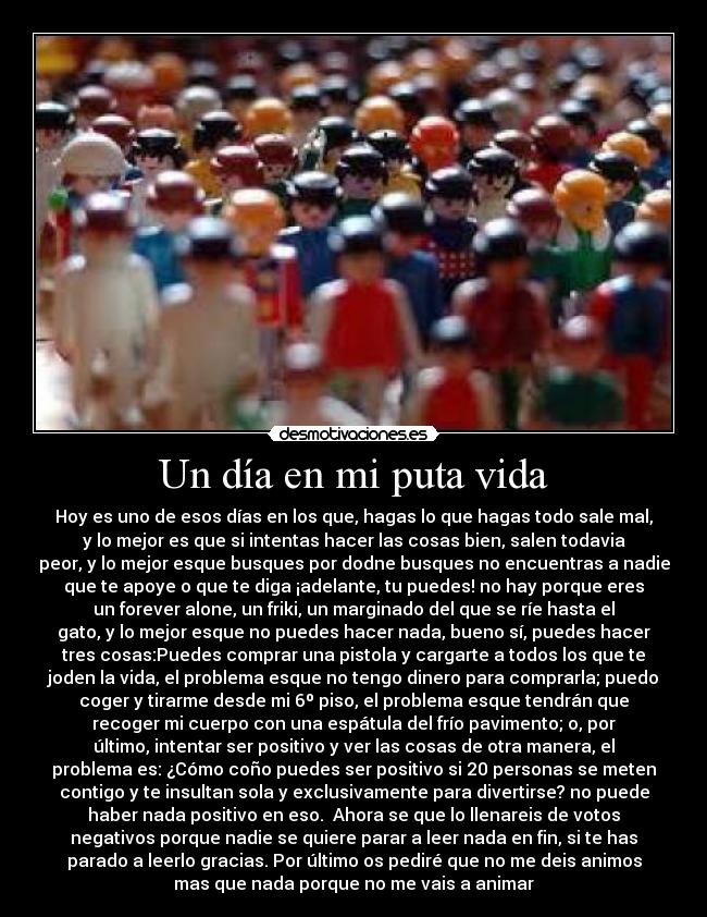 Un día en mi puta vida - 