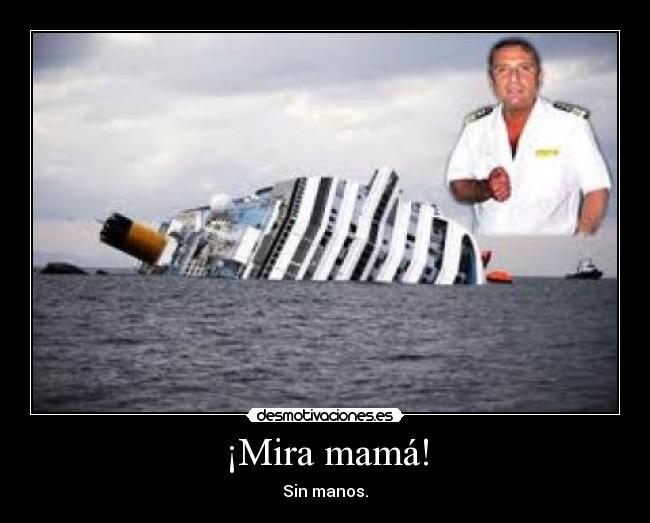 carteles capitan39 crucero capitan cagada costa concordia fail desmotivaciones