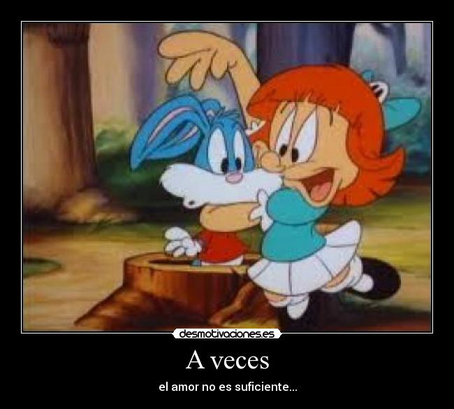 A veces - el amor no es suficiente...