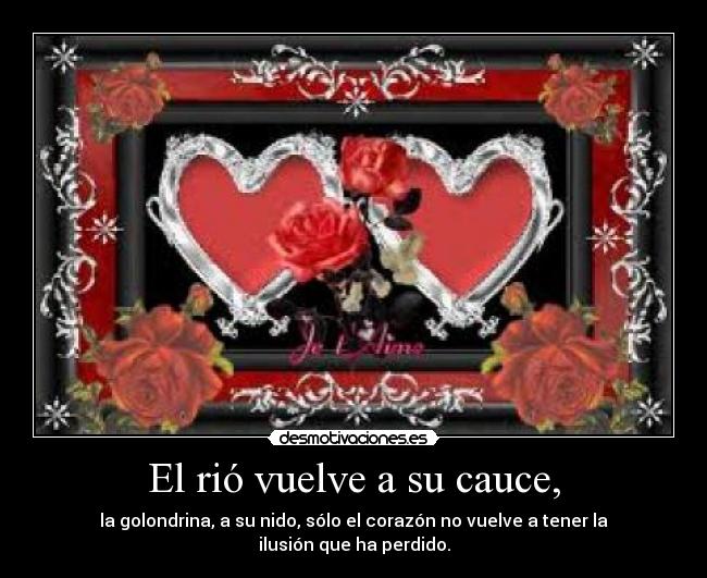 El rió vuelve a su cauce, -