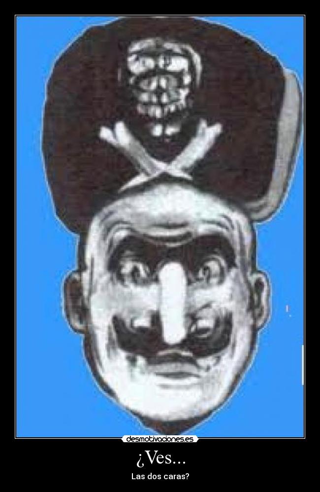 ¿Ves... - Las dos caras?