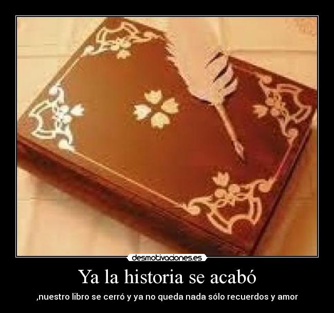 Ya la historia se acabó - 