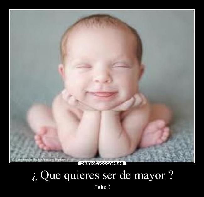 ¿ Que quieres ser de mayor ? -