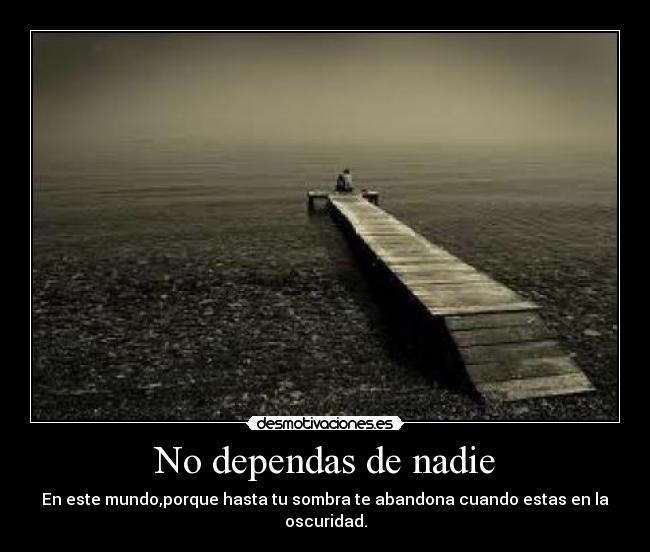 No dependas de nadie -