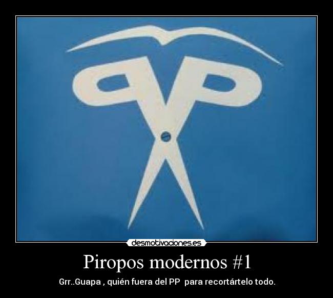 Piropos modernos #1 -