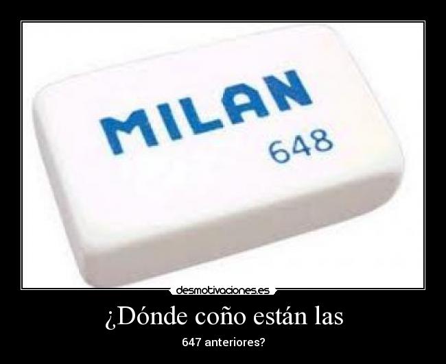 ¿Dónde coño están las -